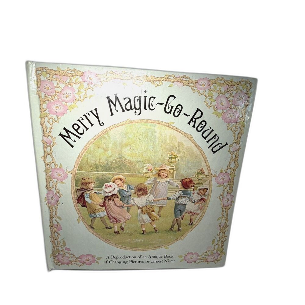 Merry Magic Go-Round Book Reproduction of 1897 book Vintage Moving Illustrations